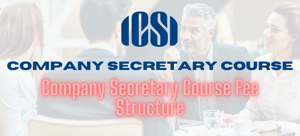 Company Secretary Course Fee Structure