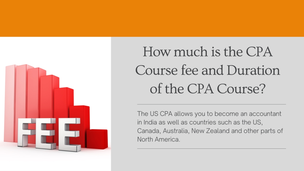 How much is the CPA Course fee and Duration of the CPA Course?