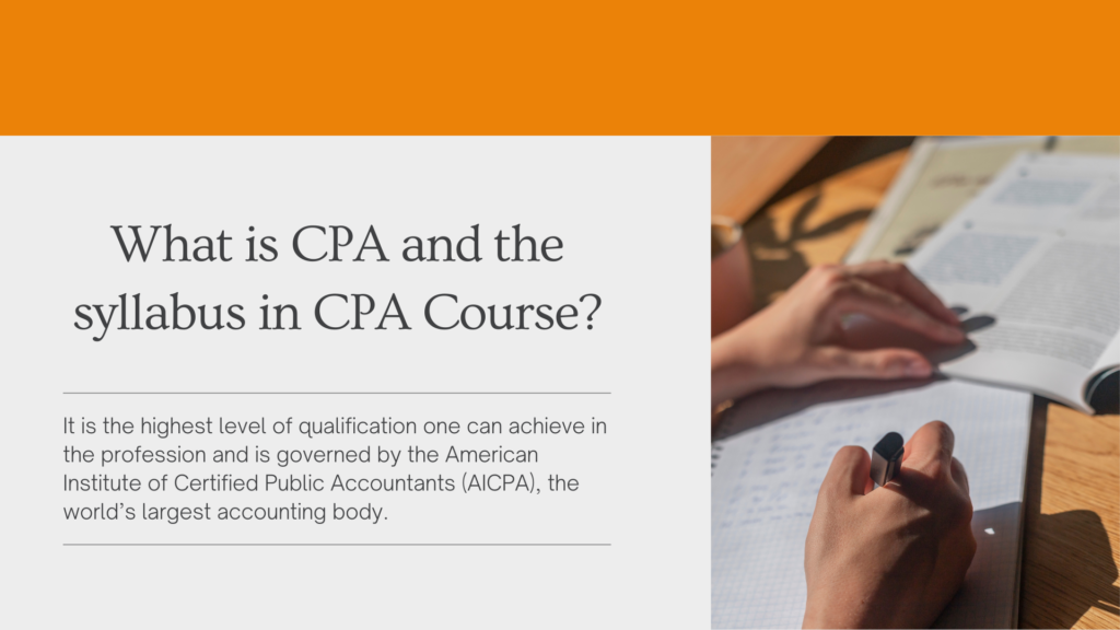 What is CPA and the syllabus in CPA Course?