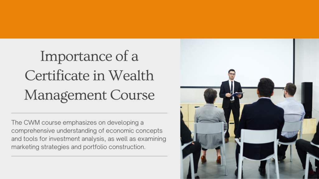 Importance of a Certificate in Wealth Management Course