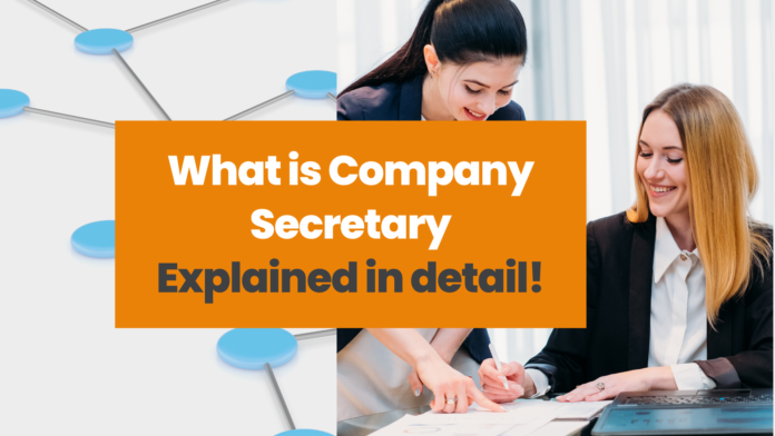 What is Company Secretary?