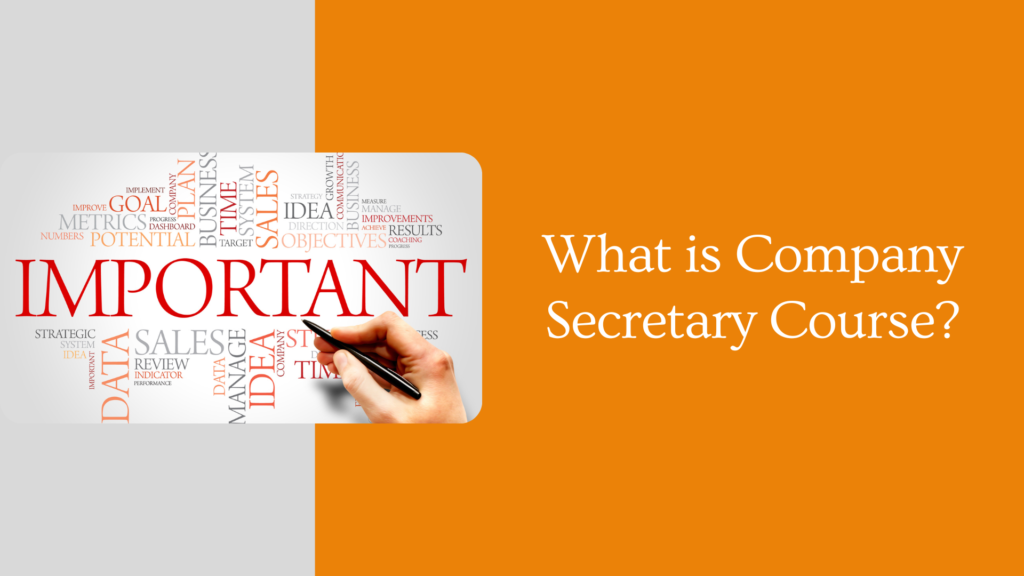 What is Company Secretary Course?