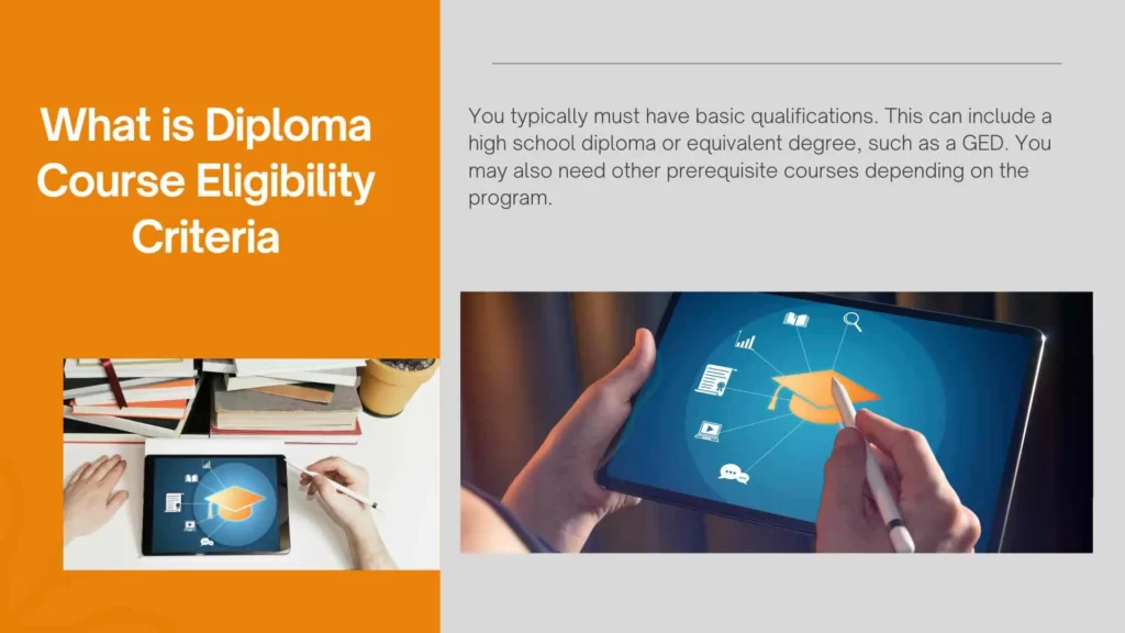 What is Diploma Course Eligibility Criteria
