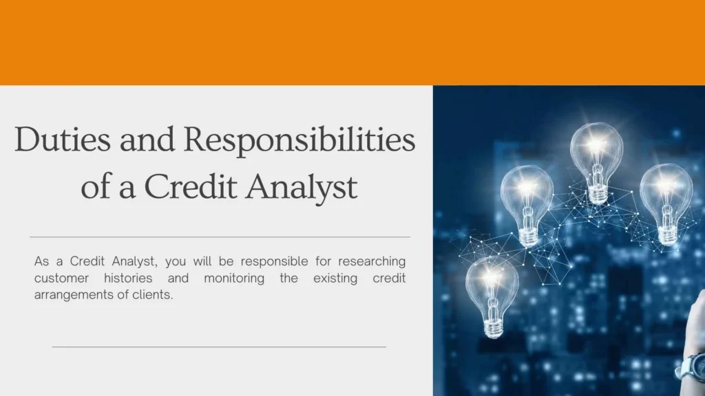 Duties and Responsibilities of a Credit Analyst