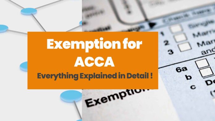 Exemption for ACCA