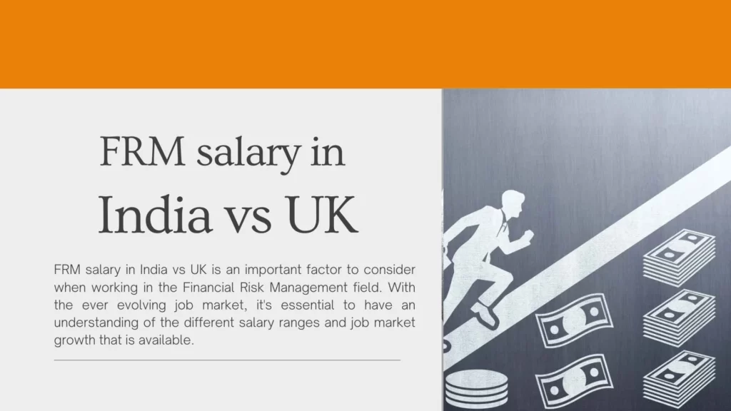 FRM salary in India vs UK