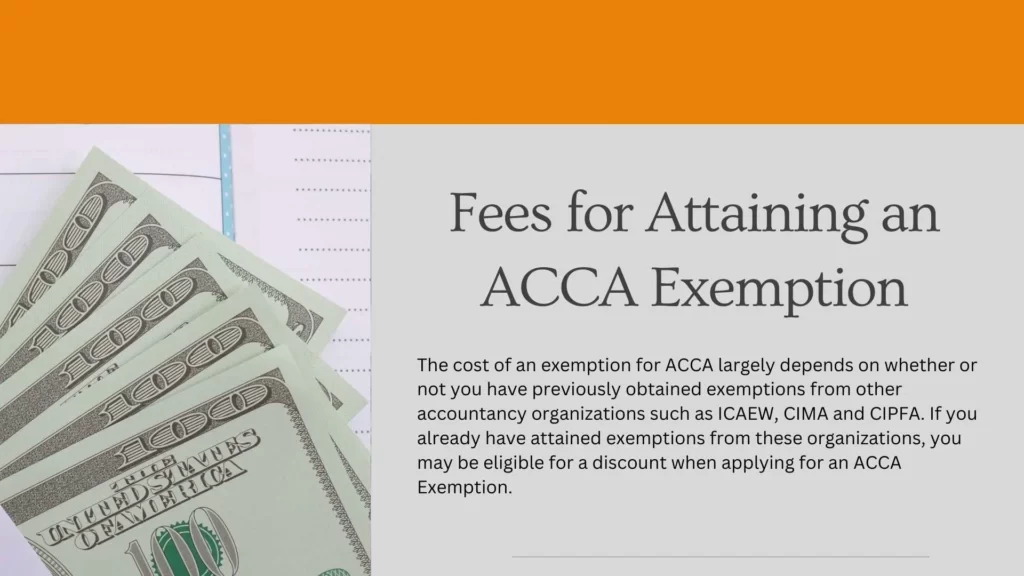 Fees for Attaining an ACCA Exemption