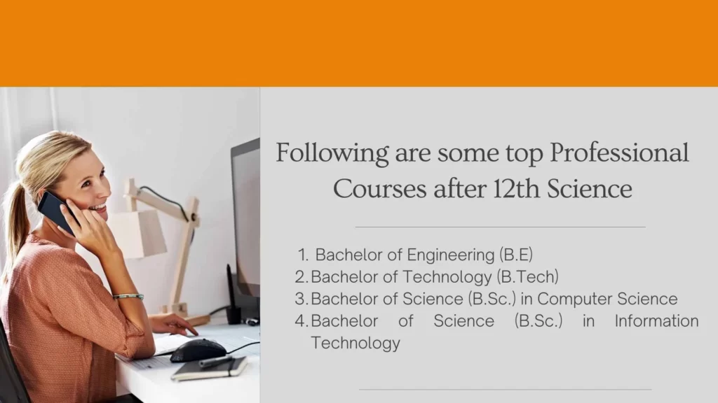 Following are some top Professional Courses after 12th Science