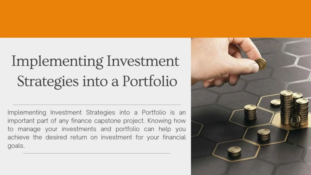 Implementing Investment Strategies into a Portfolio
