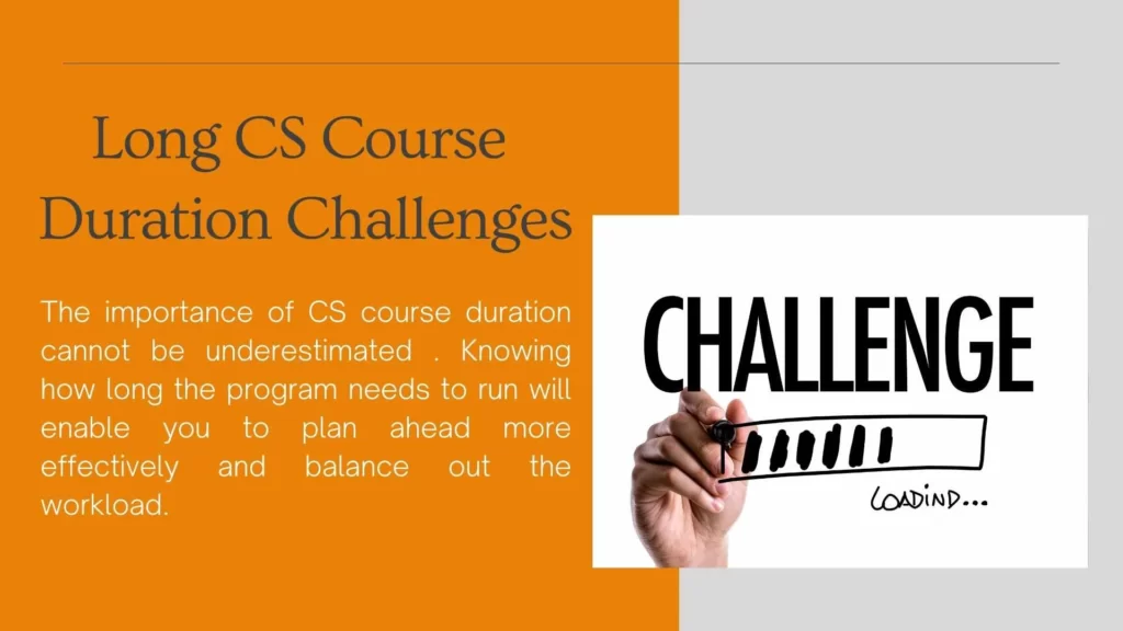 Long CS Course Duration Challenges