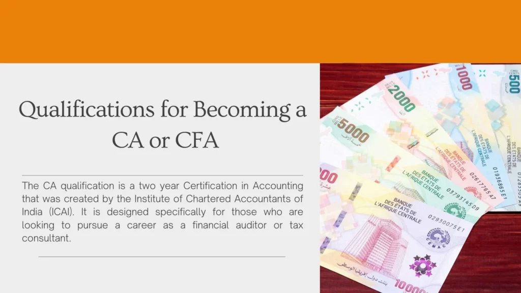 Qualifications for Becoming a CA or CFA
