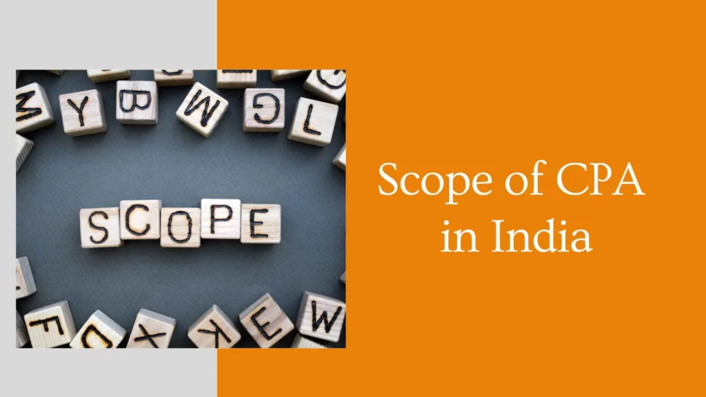 Scope of CPA in India
