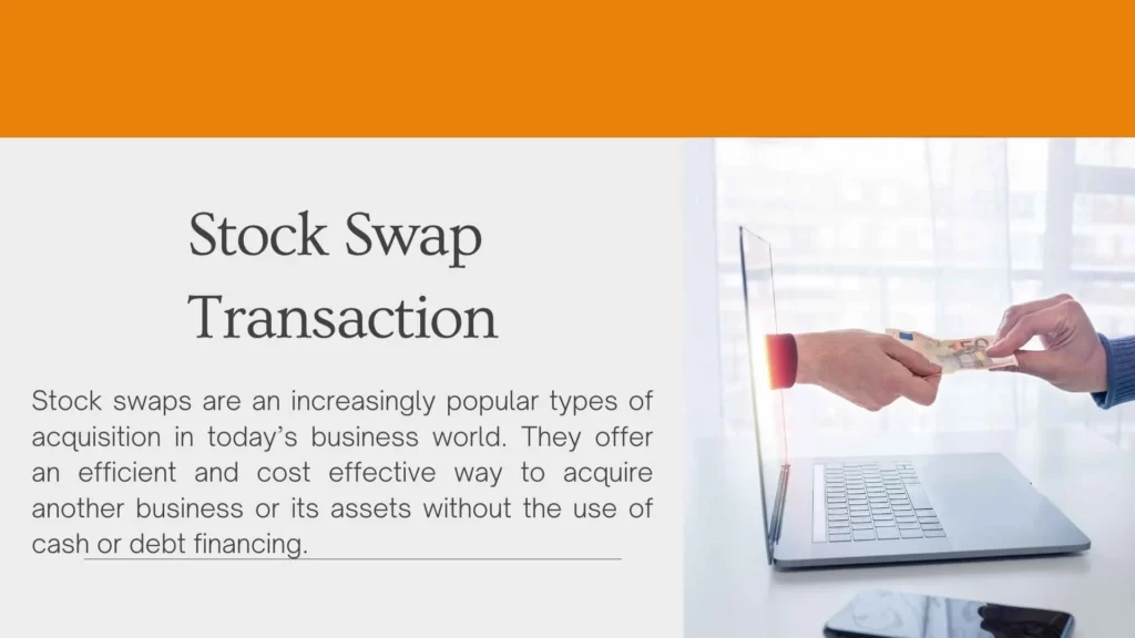 Stock Swap Transaction