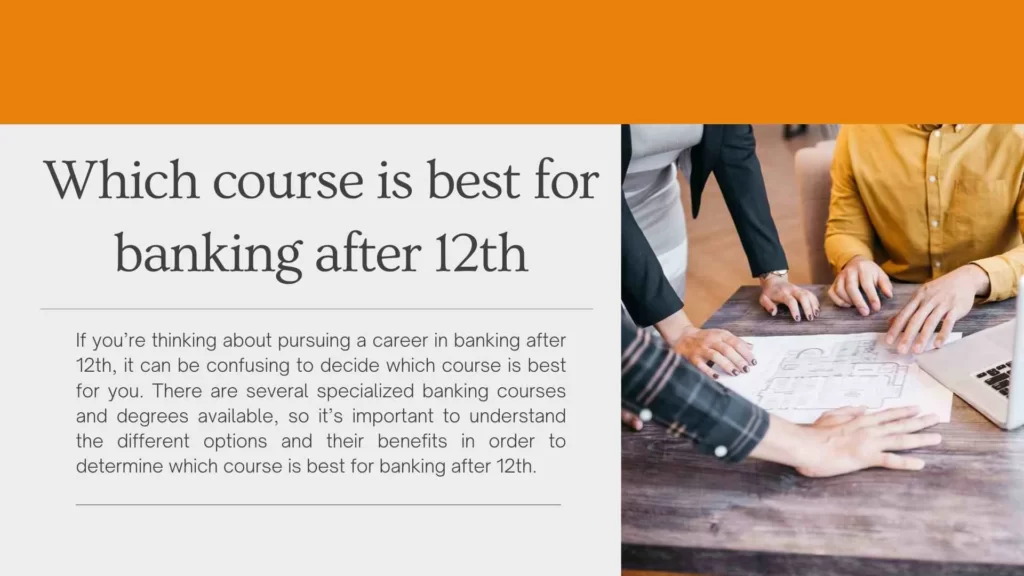 Which Course is Best for Banking After 12th