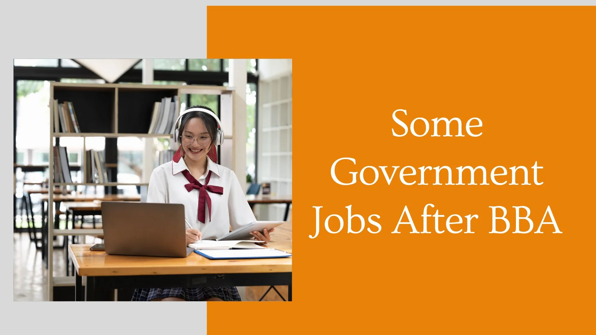 Some Government Jobs After BBA
