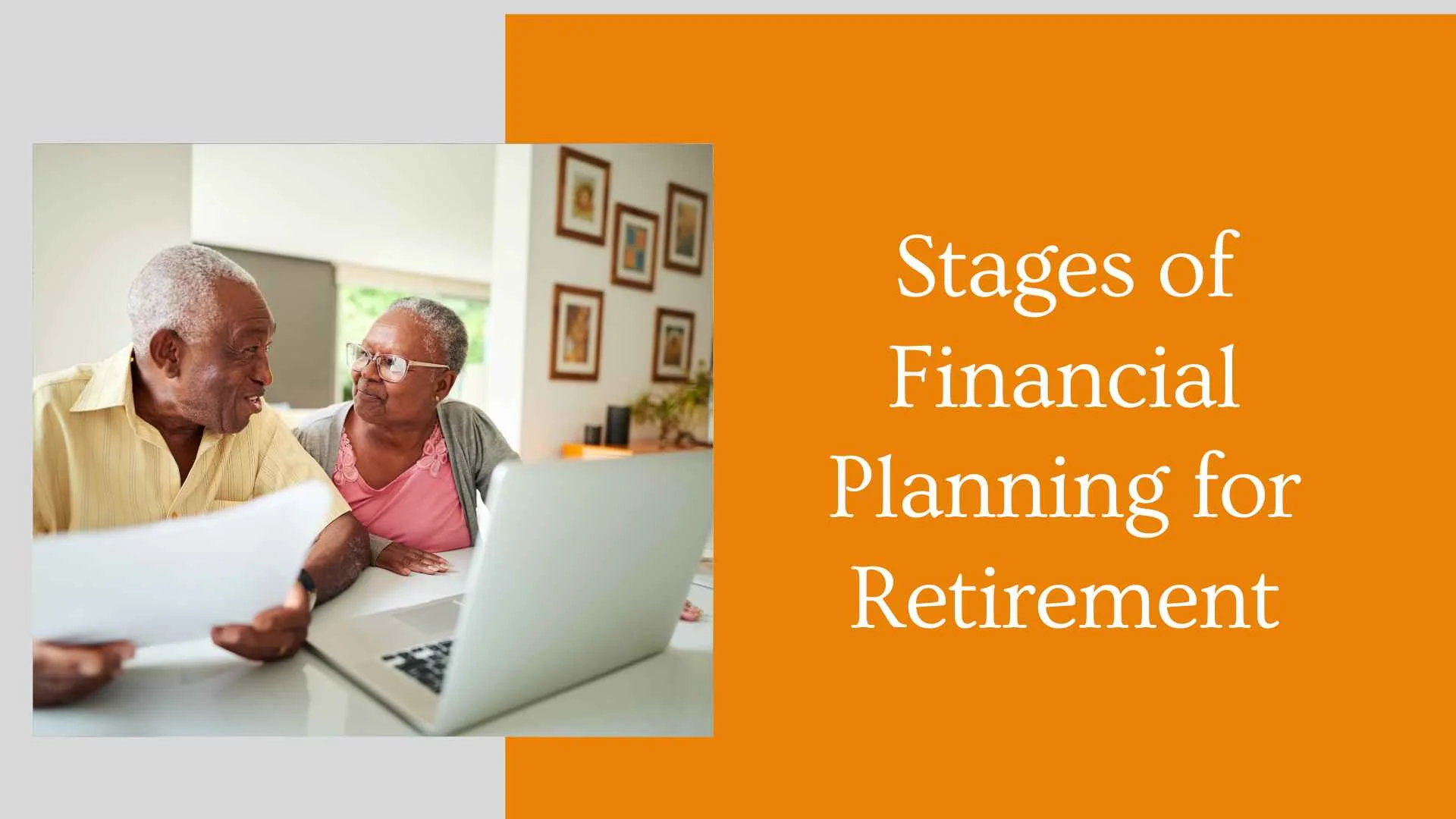 Stages of Financial Planning for Retirement