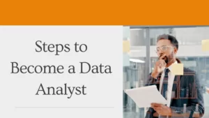 Steps to Become a Data Analyst