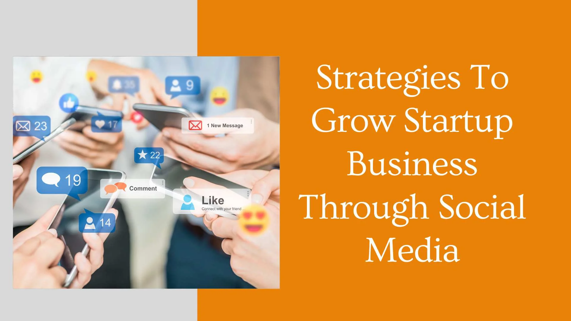 Strategies To Grow Startup Business Through Social Media