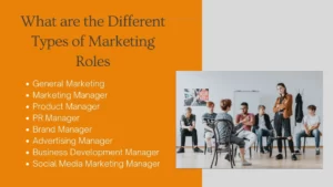 What are the Different Types of Marketing Roles