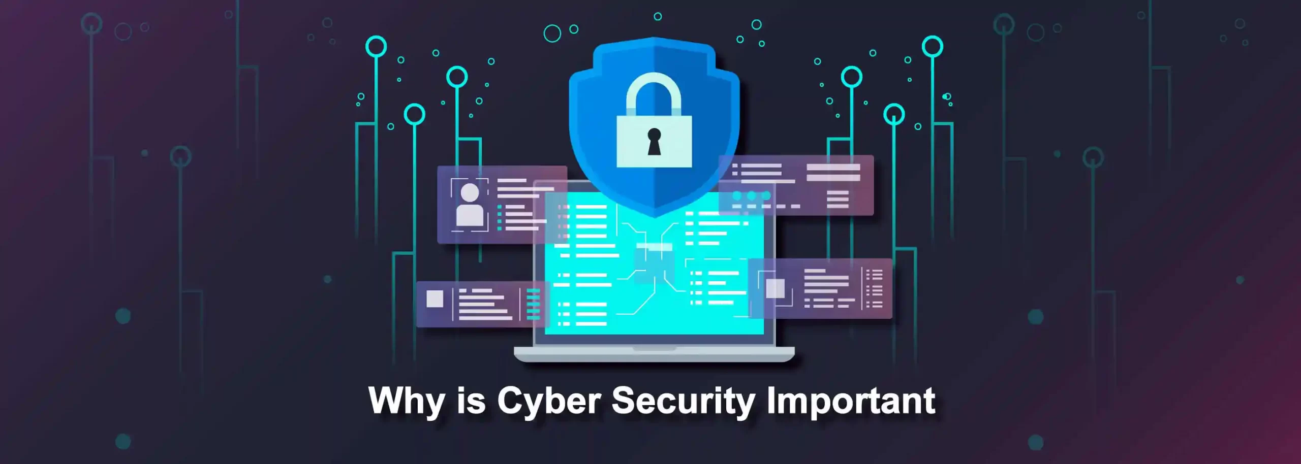 Why is Cyber Security Important