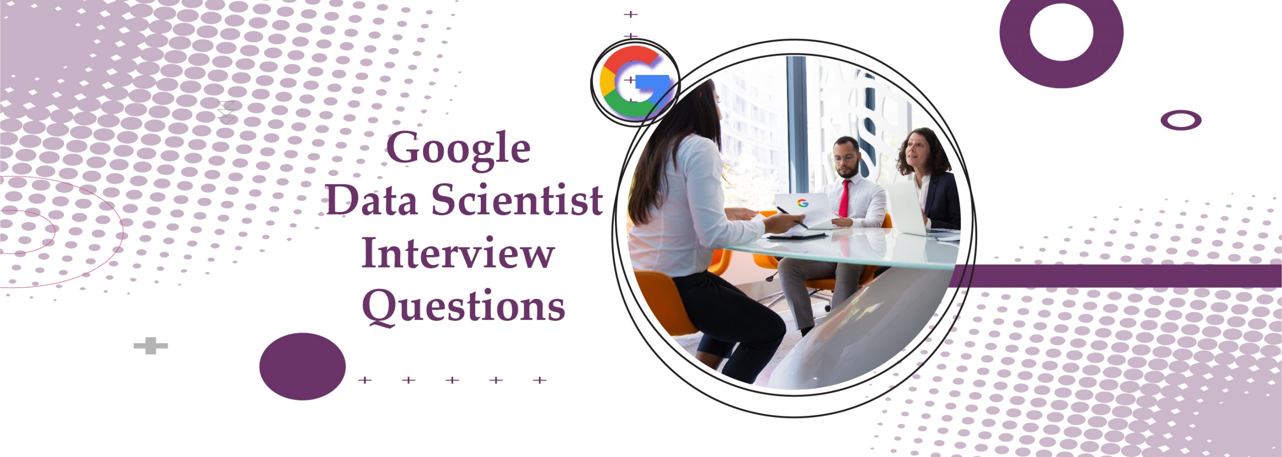Google Data Scientist Interview Questions