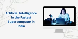 Artificial Intelligence in the Fastest Supercomputer in India