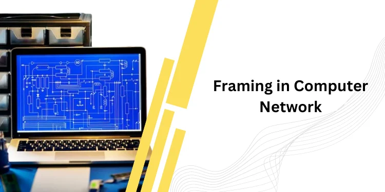 Framing in Computer Network