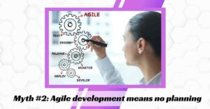Myths and misconceptions about Agile software development - Small