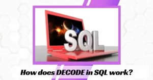 How does DECODE in SQL work