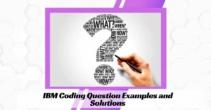 IBM Coding Question Examples and Solutions