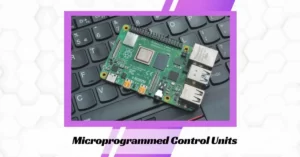 Microprogrammed Control Units