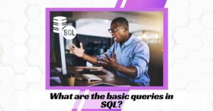 What are the basic queries in SQL