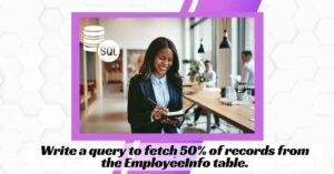 Write a query to fetch 50% of records from the EmployeeInfo table.