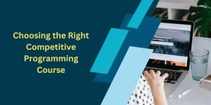 Choosing the Right Competitive Programming Course