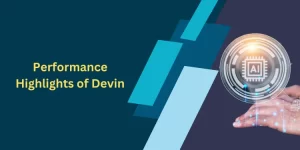 Performance Highlights of Devin