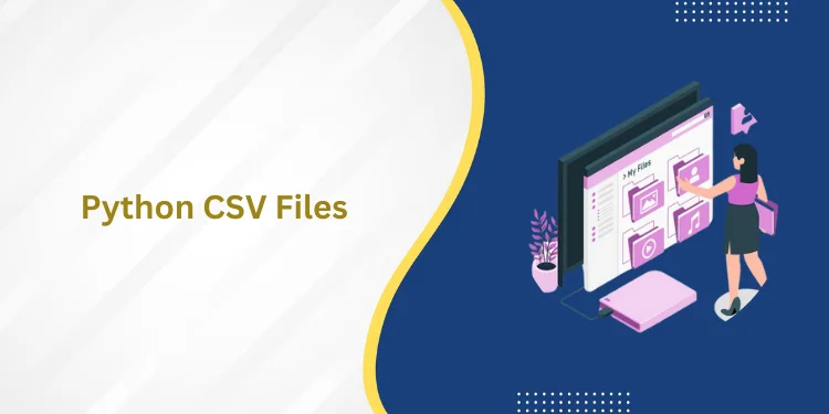 Python CSV : Read and Write CSV Files